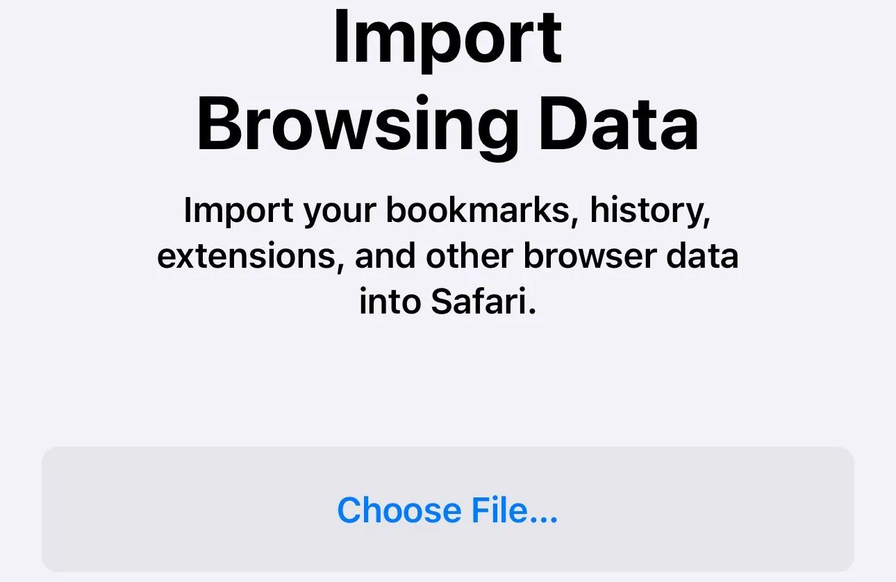 Nút Chọn Tệp trên công cụ nhập Safari trên iPhone để nhập dữ liệu duyệt web từ trình duyệt khác