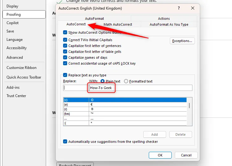 Văn bản &quot;How-To Geek&quot; đã được sao chép tự động xuất hiện trong trường &quot;With&quot; của hộp thoại AutoCorrect, sẵn sàng cho việc thiết lập tự động sửa lỗi với định dạng.