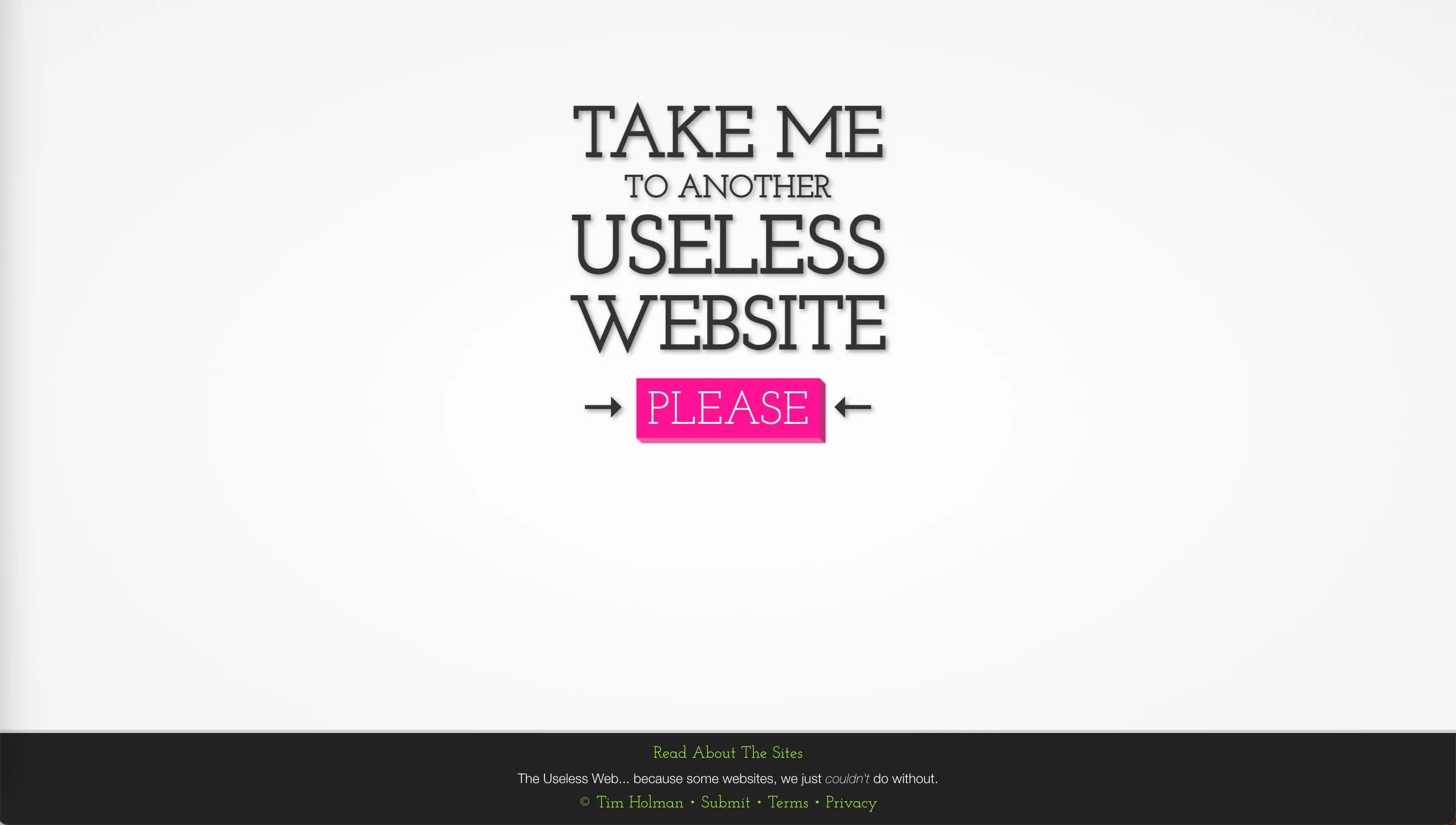 Trang chủ The Useless Web: Nút &quot;Please&quot; trên The Useless Web, mời người dùng khám phá các trang web vô dụng và kỳ lạ.
